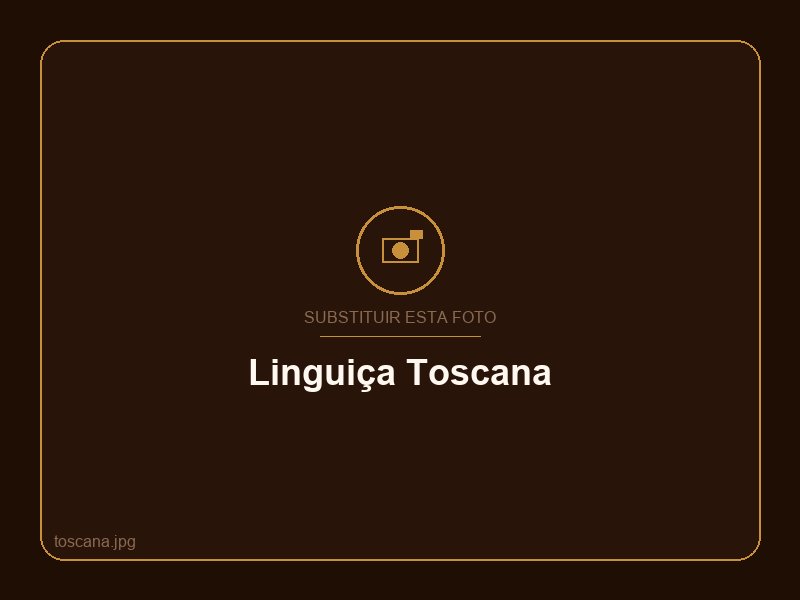 Linguiça Toscana Biss